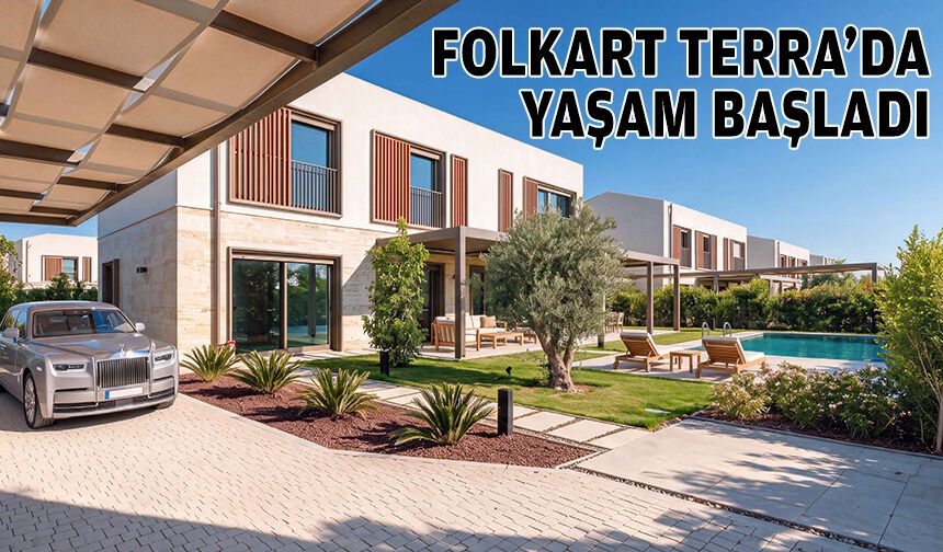 Folkart Terra’da yaşam başladı