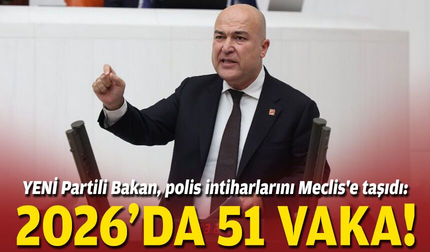 YENİ Partili Bakan, polis intiharlarını Meclis'e taşıdı: 2026’da 51 vaka!