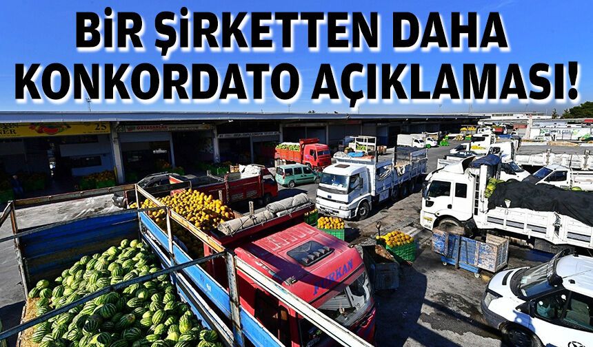 Bir şirketten daha konkordato açıklaması!