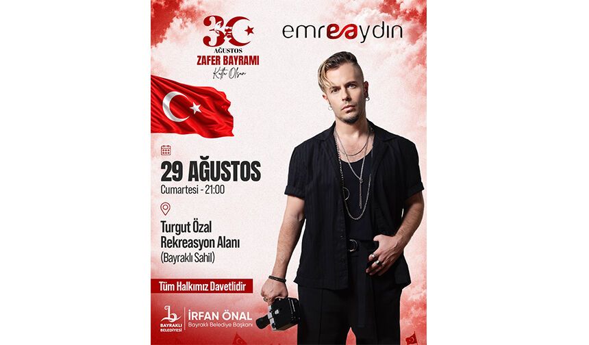 Bayraklı’da Zafer Bayramı konseri: Sahne Emre Aydın’ın