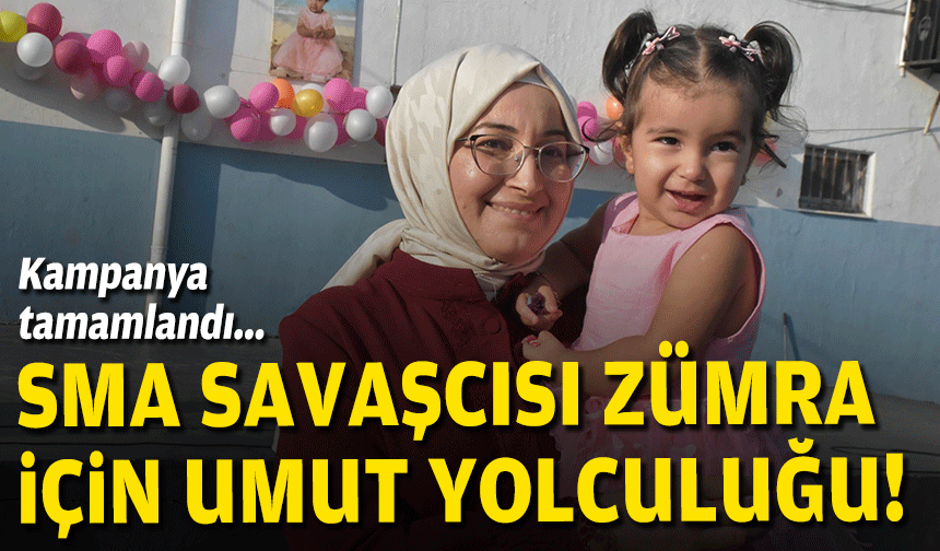 Kampanya tamamlandı... SMA savaşçısı Zümra Almanya yolcusu!