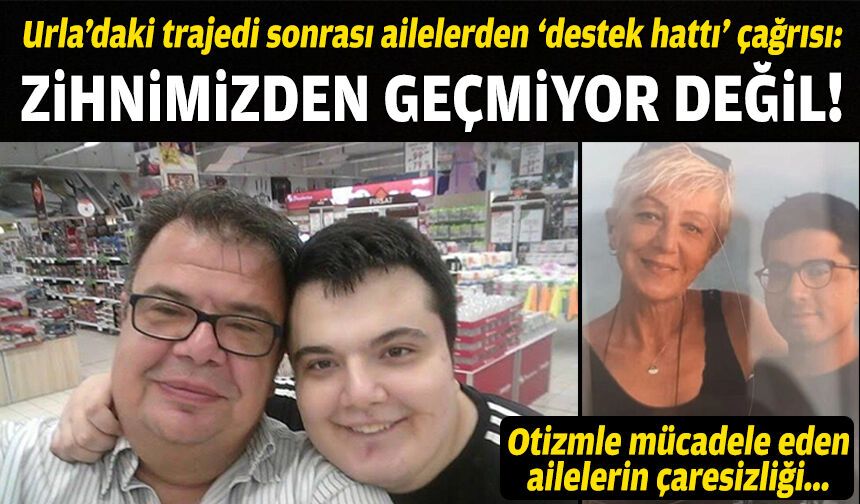 Urla’daki trajedi sonrası ailelerden ‘destek hattı’ çağrısı: "Anlık da olsa zihnimizden geçmiyor değil"
