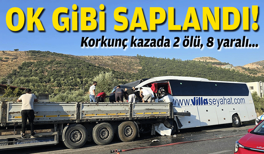 Muğla'da tur otobüsü, TIR'a çarptı: 2 ölü, 8 yaralı!