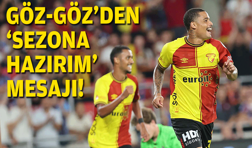 Göztepe’den "sezona hazırım” mesajı!