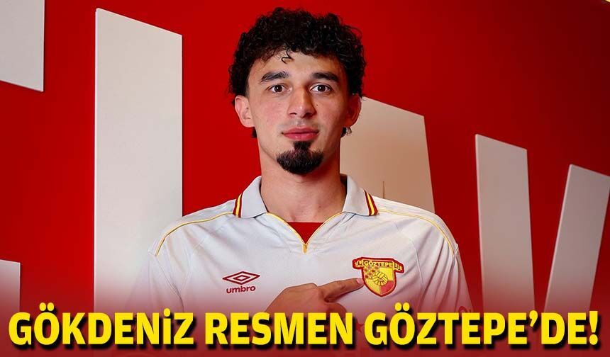 Gökdeniz resmen Göztepe'de!
