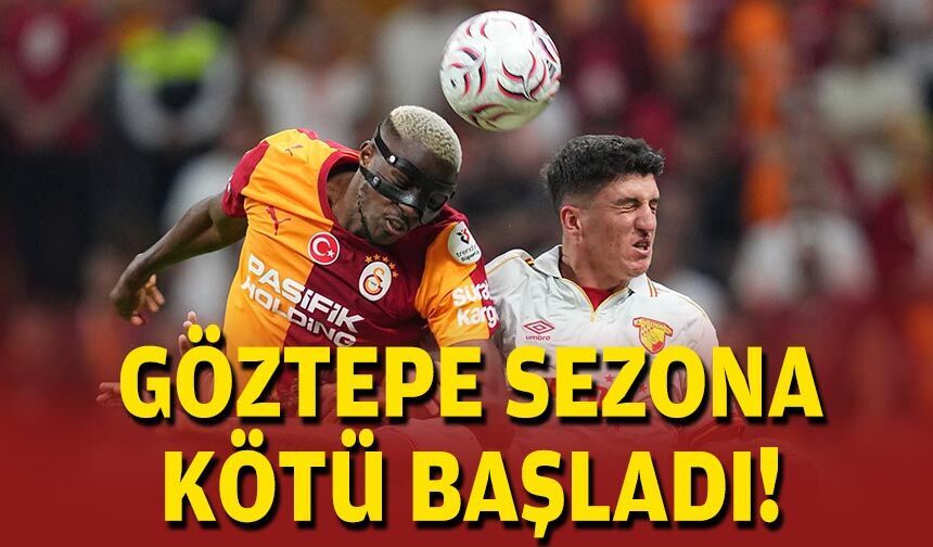 Göztepe sezona kötü başladı!