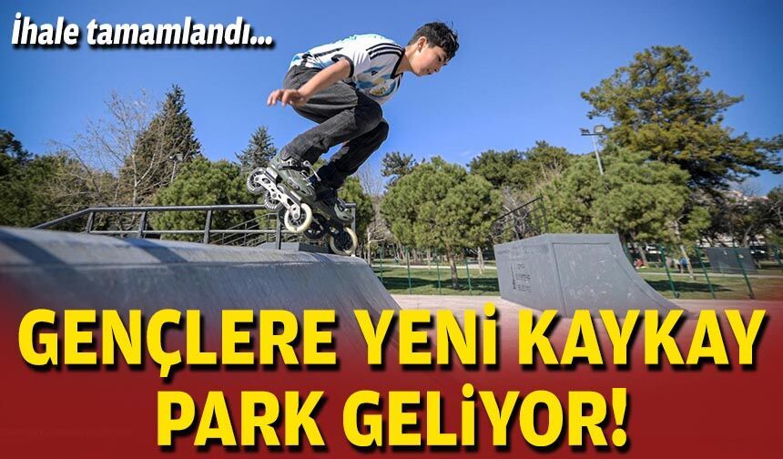 İhale tamamlandı… Gençlere yeni kaykay park geliyor!