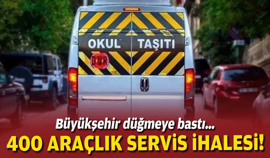 Büyükşehir düğmeye bastı… 400 araçlık servis ihalesi!