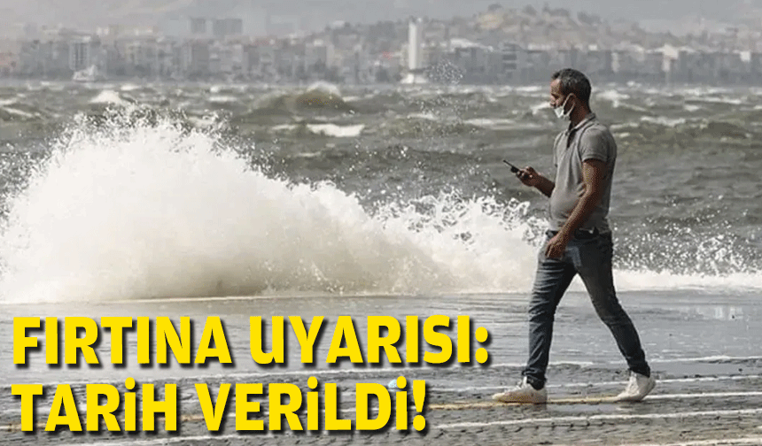 İzmir için fırtına uyarısı... Tarih verildi