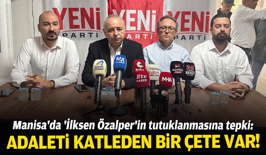 Manisa'da 'İlksen Özalper'in tutuklanmasına tepki: 'Adaleti katleden bir çete var!'