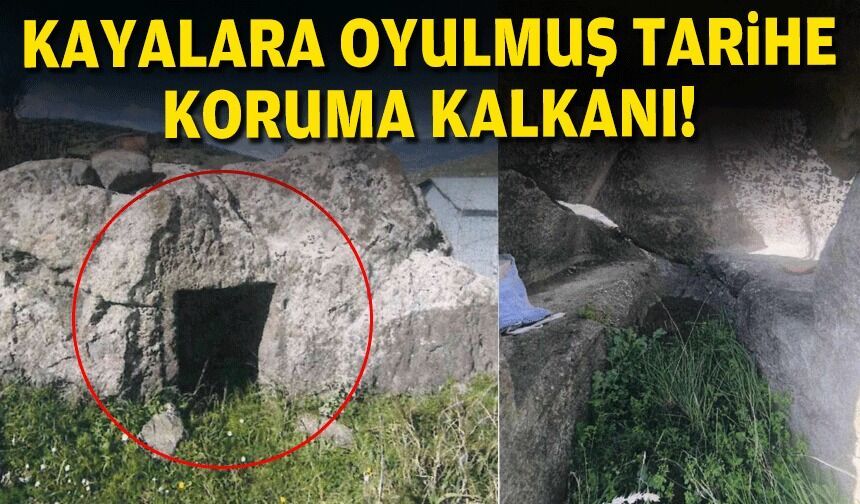 Kayalara oyulmuş tarihe koruma kalkanı!