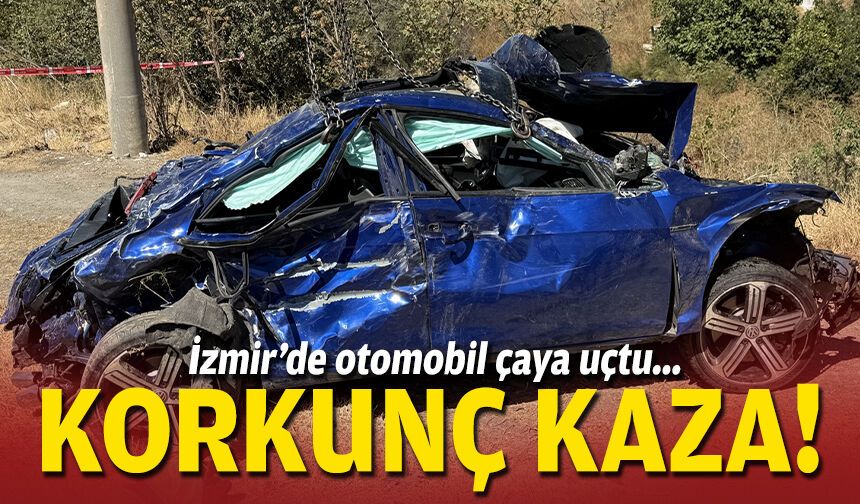 İzmir’de otomobil çaya uçtu... Korkunç kaza!