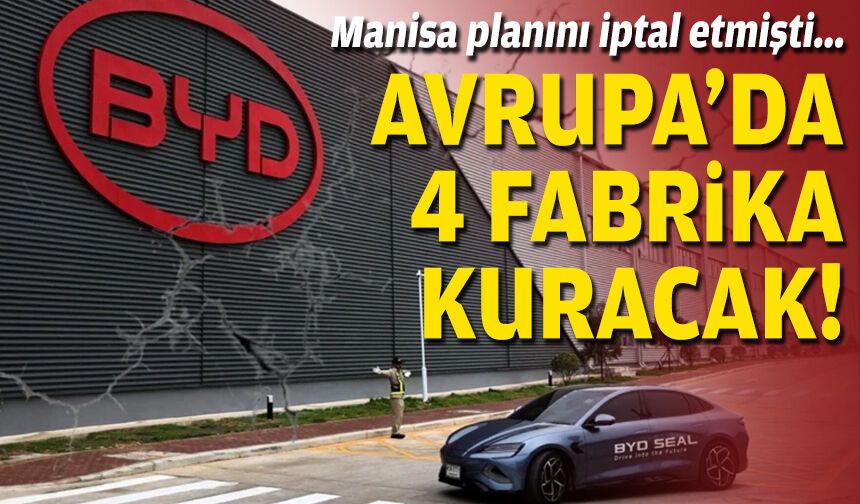Manisa planını iptal etmişti... Avrupa'da 4 fabrika kuracak!