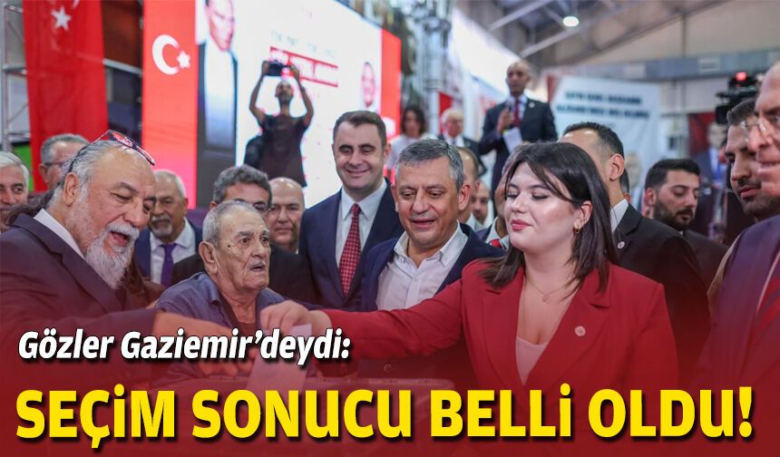 Gözler Gaziemir’deydi: Seçim sonucu belli oldu