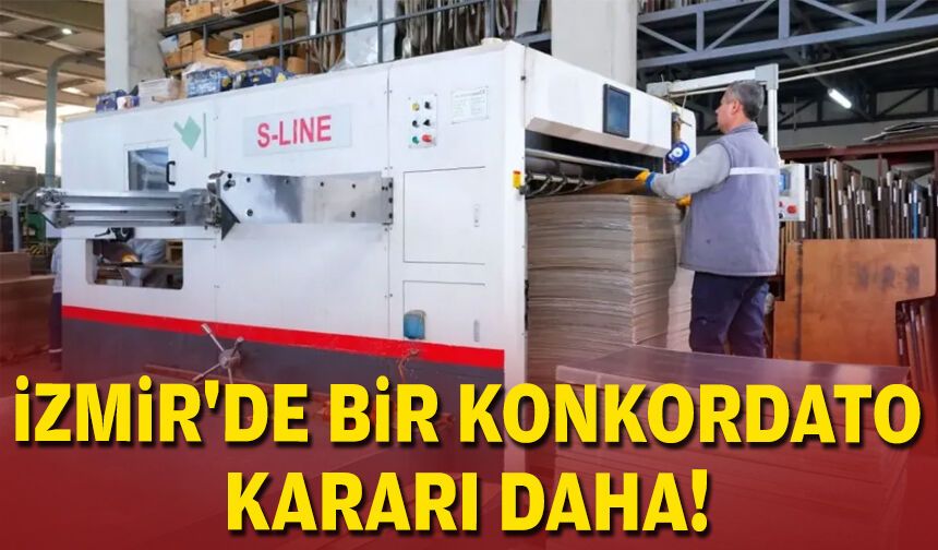 İzmir'de bir konkordato kararı daha!