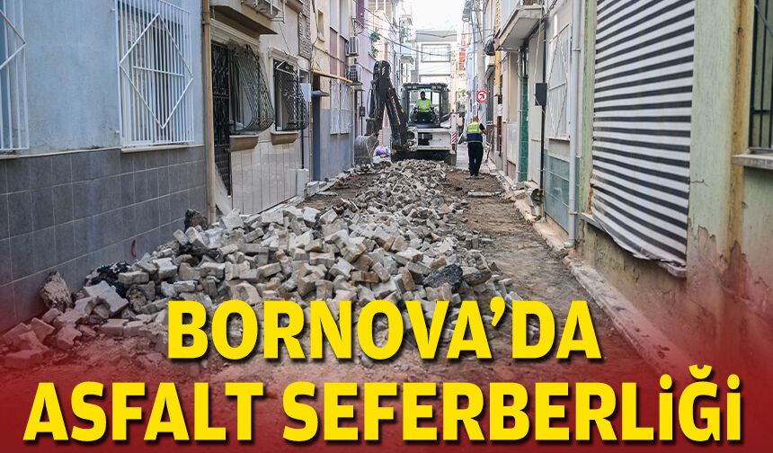Bornova’da asfalt seferberliği