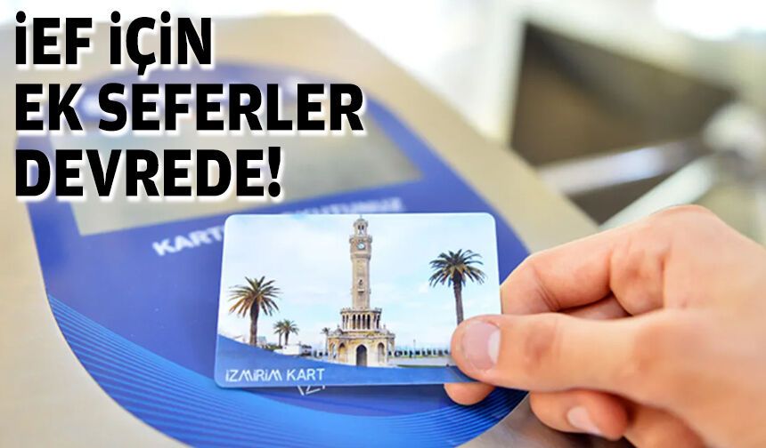 İEF için sefer ayarı!