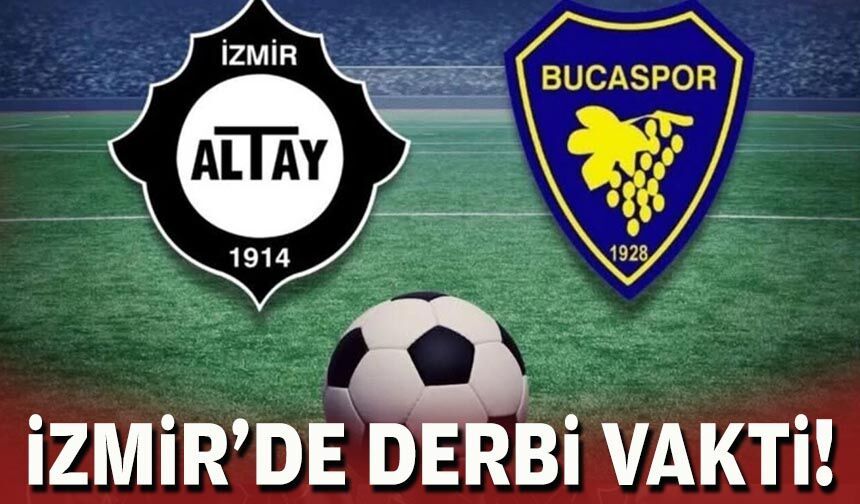 İzmir'de derbi vakti!