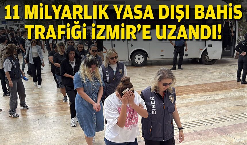 11 milyarlık yasa dışı bahis ağı İzmir’e de uzandı