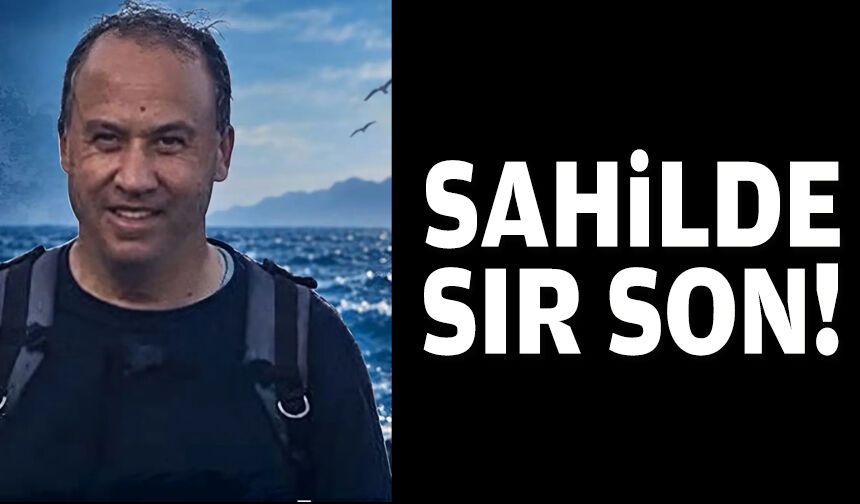 Sahilde sır son!