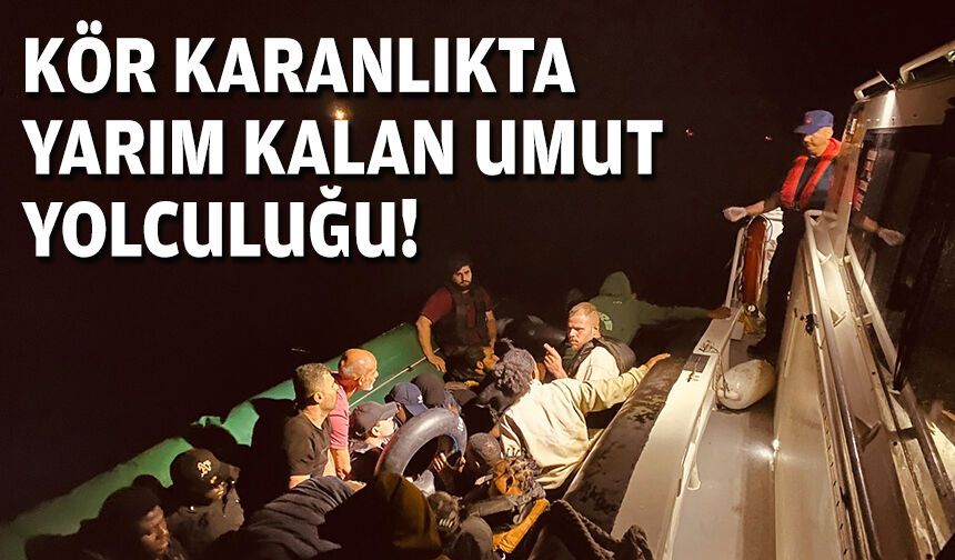 Kör karanlıkta yarım kalan umut yolculuğu!