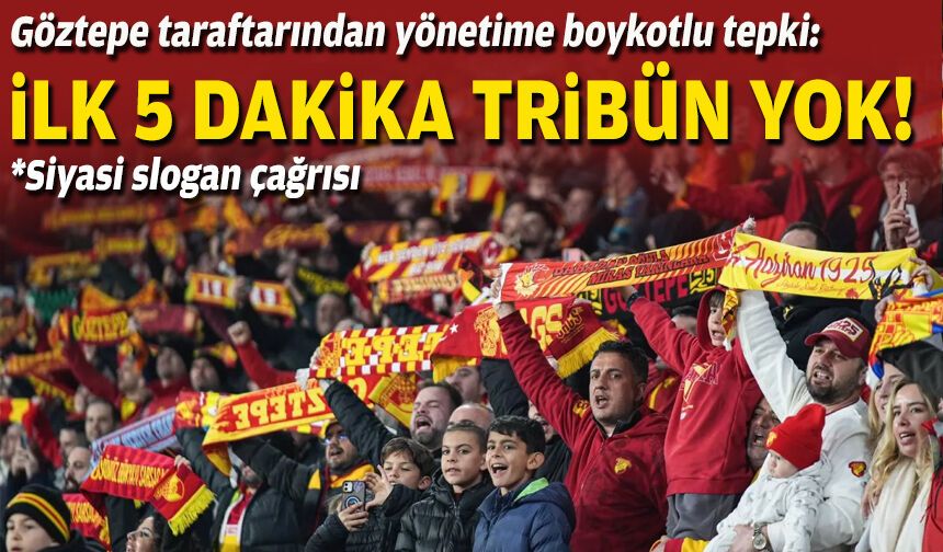 Göztepe taraftarından yönetime transfer tepkisi: İlk 5 dakika tribün yok!