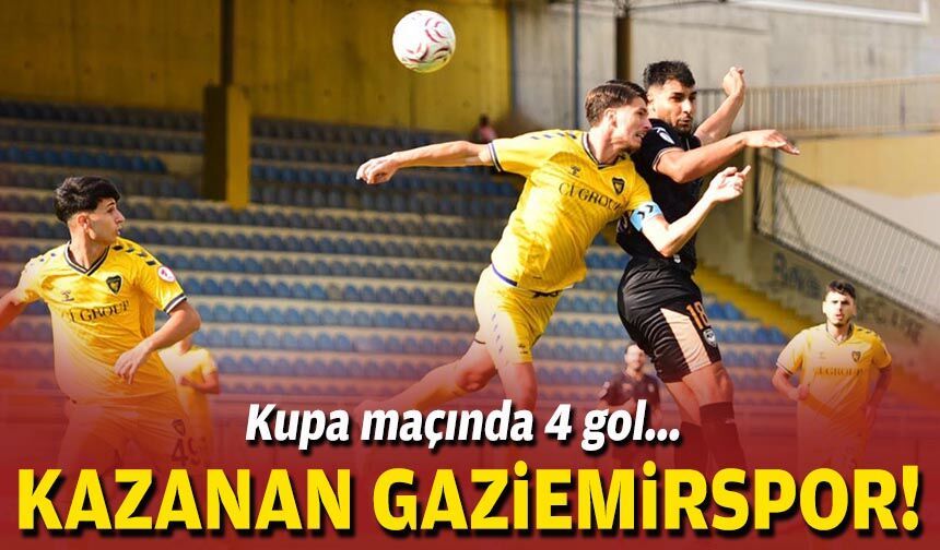 Kupa maçında 4 gol... Kazanan Gaziemirspor!