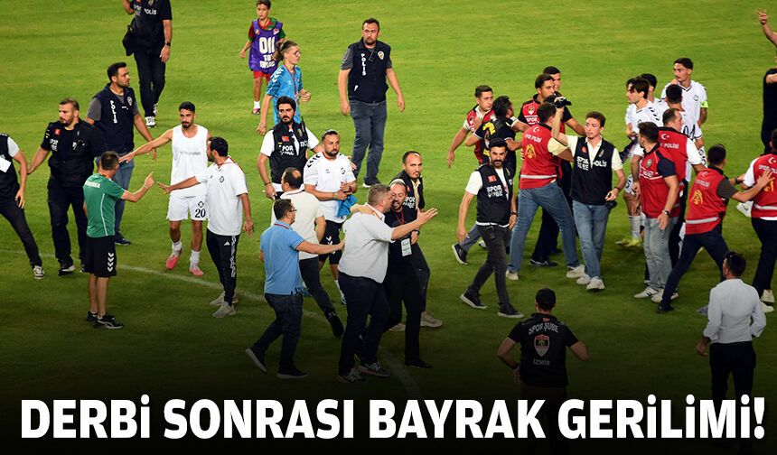Derbi sonrası bayrak gerilimi!