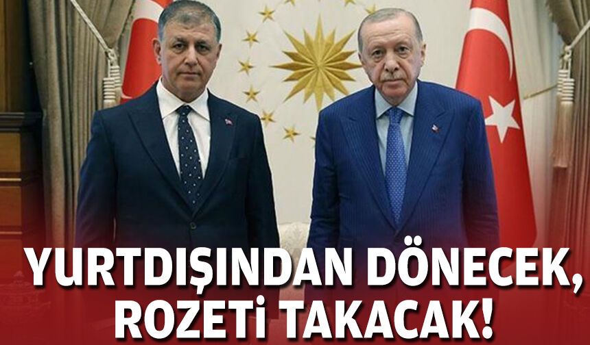 Yurtdışından dönecek, rozeti takacak!