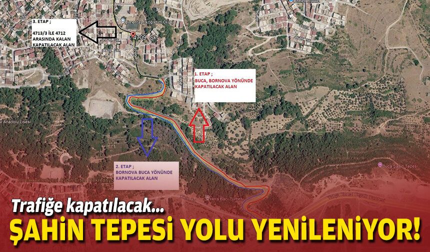 Trafiğe kapatılacak... Şahin Tepesi yolu yenileniyor!