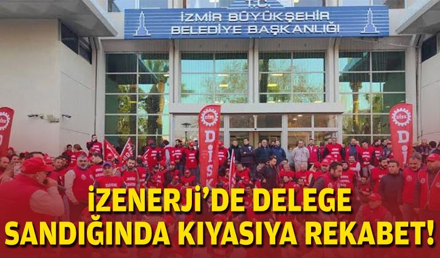 Genel-İş'te kongre heyecanı... İZENERJİ'de kıyasıya delege seçimi!