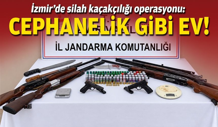 İzmir’de silah kaçakçılığı operasyonu: Cephanelik gibi ev!