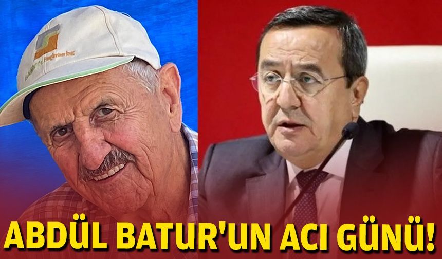 Abdül Batur'un acı günü!