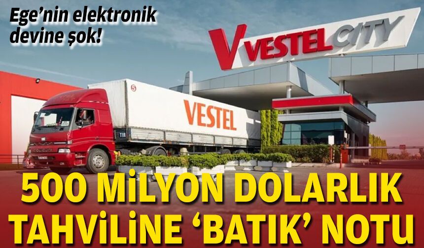 Ege’nin elektronik devine şok: 500 milyon dolarlık tahviline ‘batık’ notu