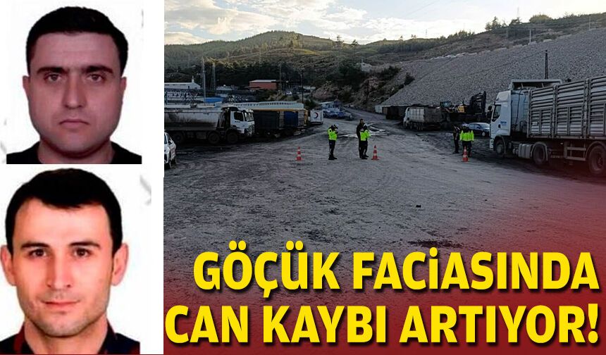 Göçük faciasında can kaybı artıyor!