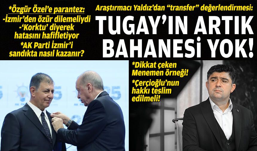 Araştırmacı Yaldız’dan “transfer” değerlendirmesi: Cemil Tugay’ın artık bahanesi yok!