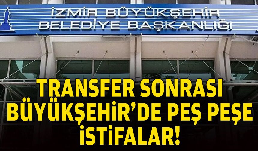 Tugay’ın transferi sonrası Büyükşehir’den peş peşe istifalar