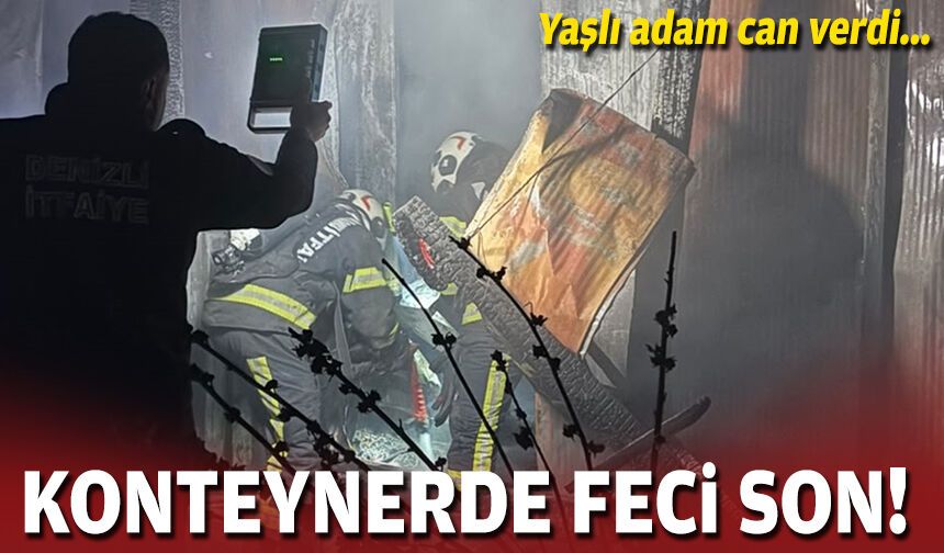 Yaşlı adam can verdi: Konteynerde feci son!