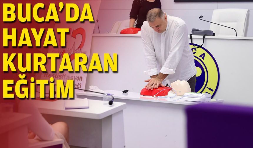 Buca’da hayat kurtaran eğitim