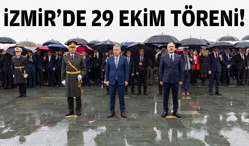 İzmir'de '29 Ekim' töreni!