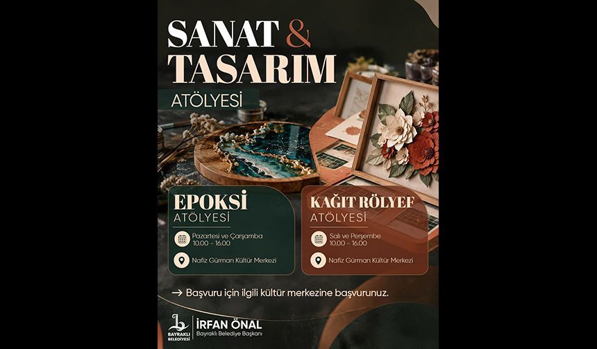 Bayraklı’da sanatseverler için yeni atölyeler