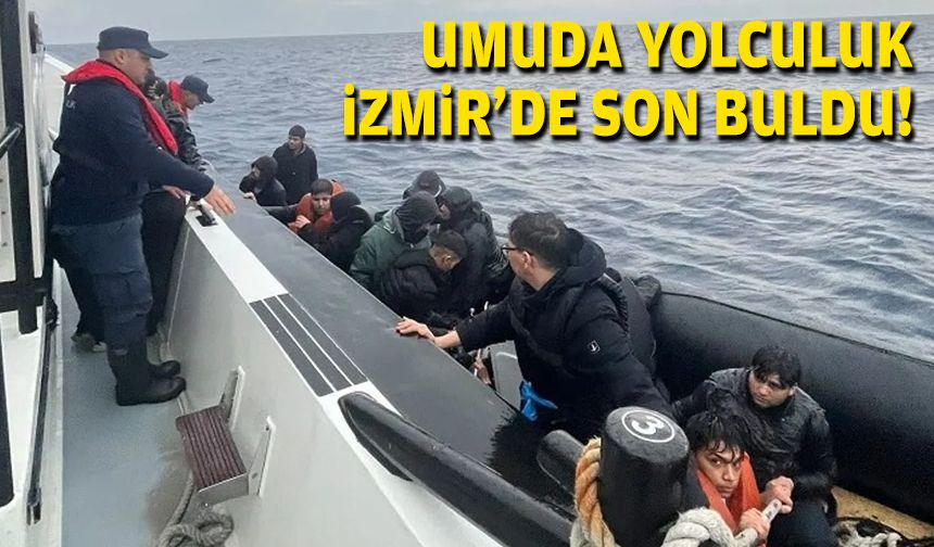 Umuda yolculuk İzmir'de son buldu!