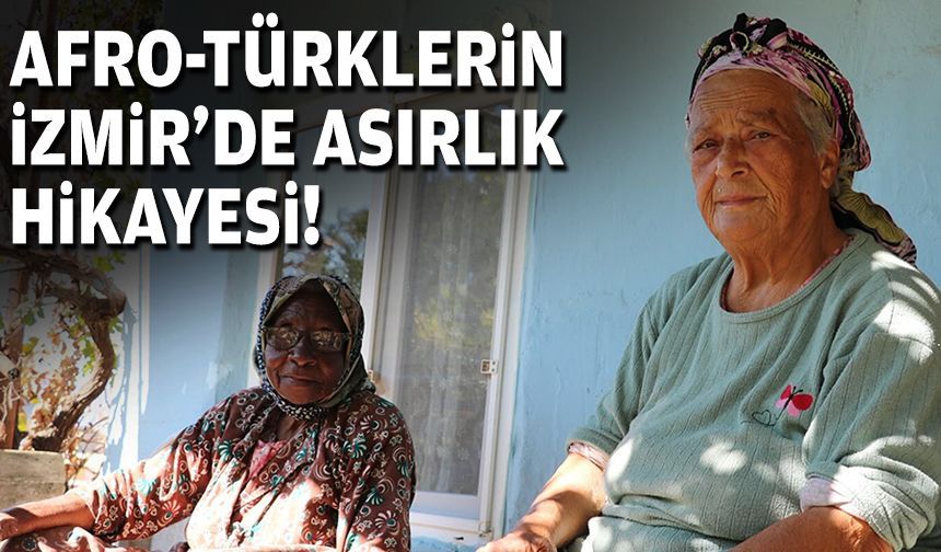 İzmir’de Afro-Türklerin asırlık hikâyesi!