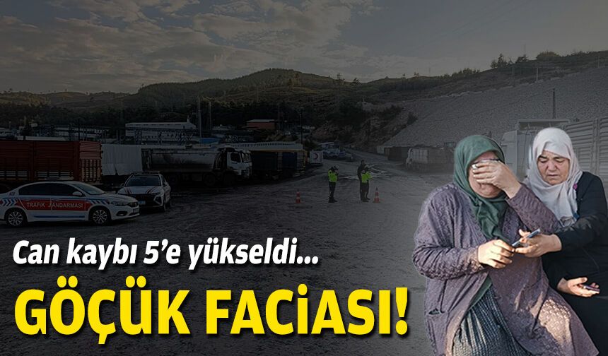 Madende göçük: Can kaybı 5'e yükseldi!