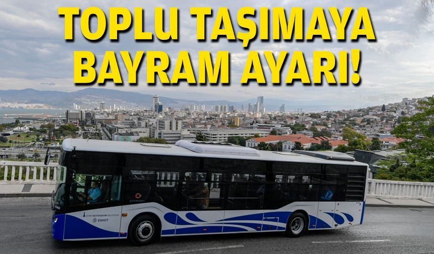 Toplu ulaşım seferlerine bayram düzenlemesi