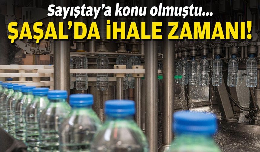 Sayıştay'a konu olmuştu: Şaşal'da ihale zamanı!