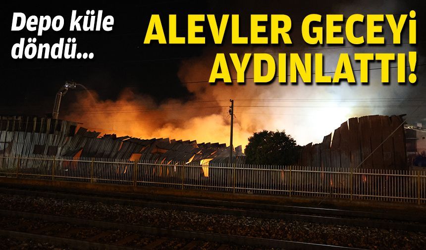 Depo küle döndü... Alevler geceyi aydınlattı!