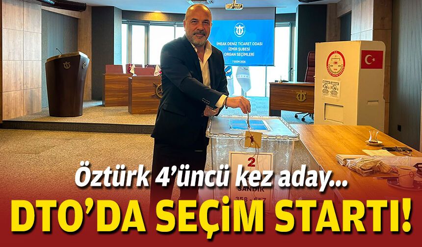 DTO İzmir’de seçim heyecanı: Öztürk 4’üncü dönem için yeniden aday!