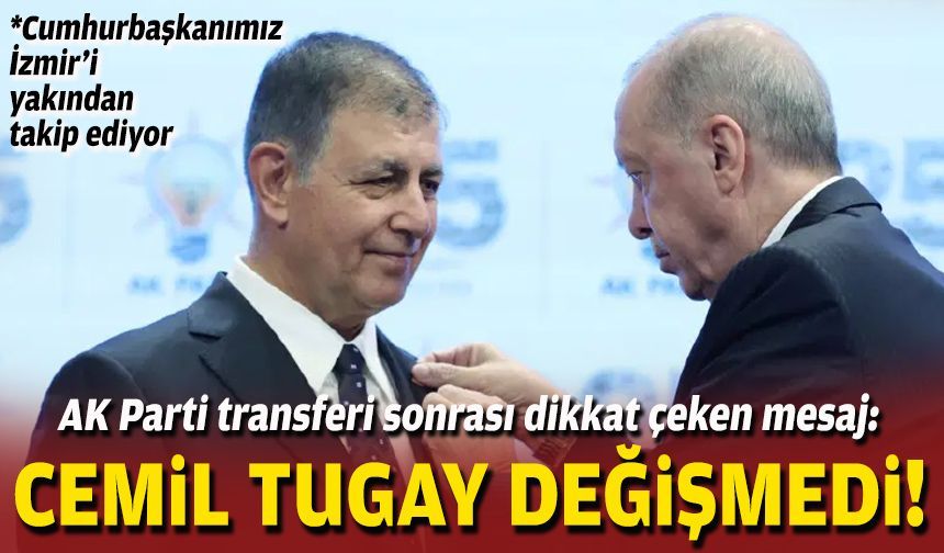 AK Parti transferi sonrası dikkat çeken mesaj: Cemil Tugay değişmedi!