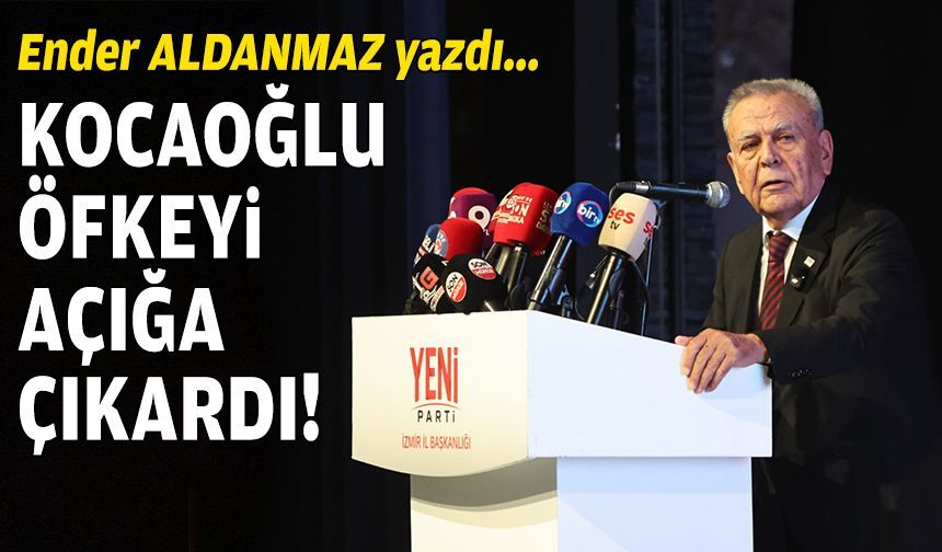 Kocaoğlu öfkeyi açığa çıkardı!